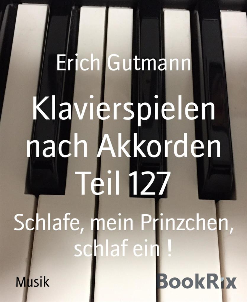 Produktbild: Klavierspielen nach Akkorden Teil 127 | Erich Gutmann
