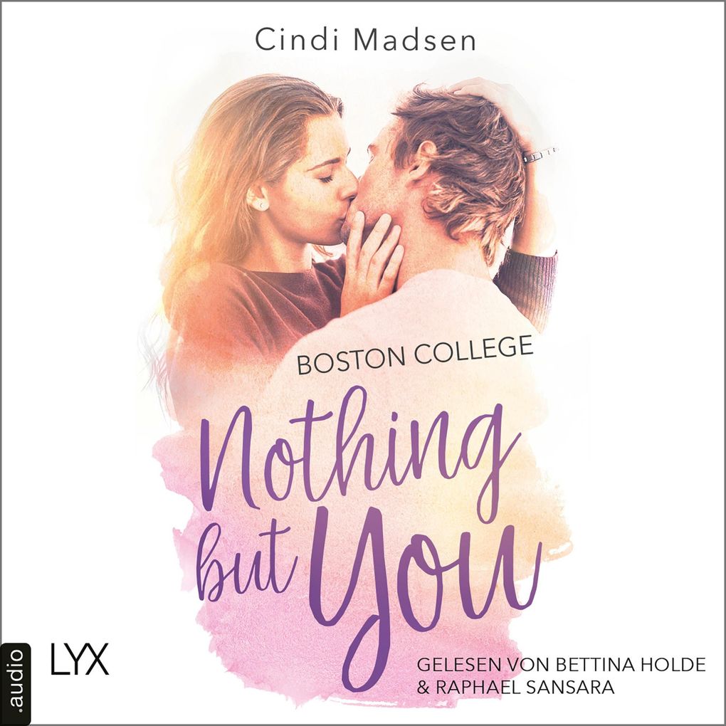 Produktbild: Boston College - Nothing but You | Cindi Madsen
