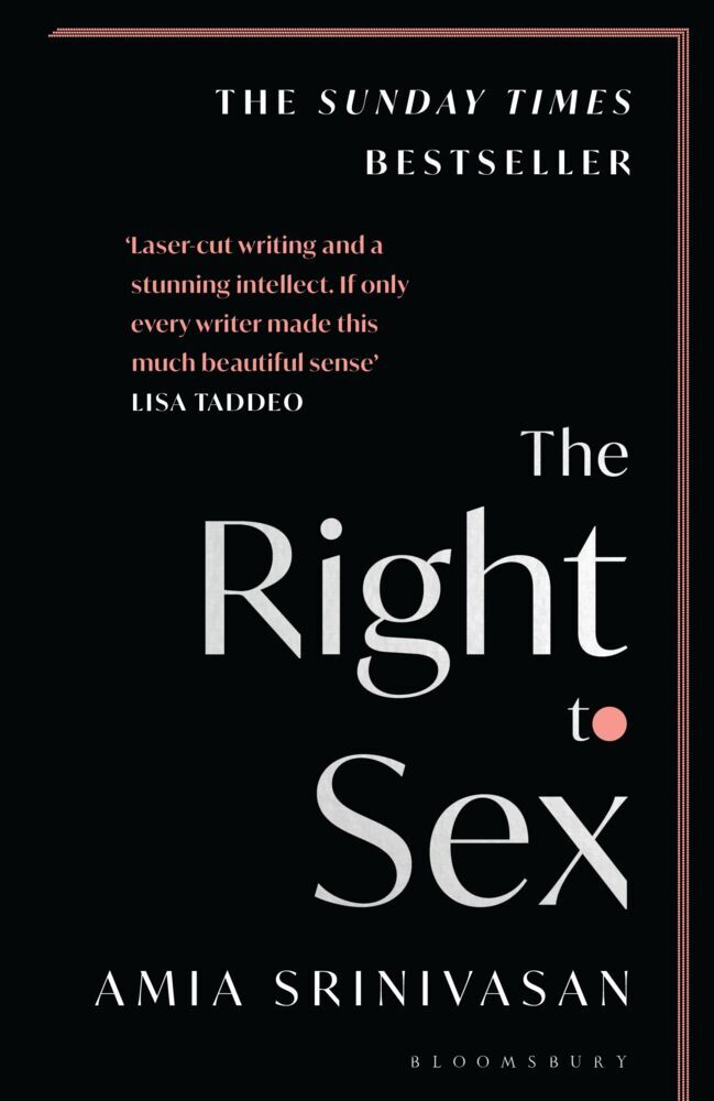 Produktbild: The Right to Sex | Amia Srinivasan