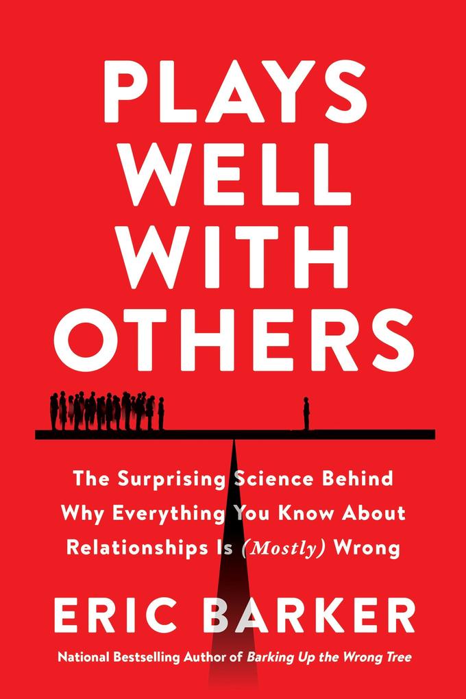 Produktbild: Plays Well with Others | Eric Barker