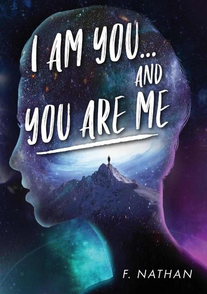 I AM YOU...AND YOU ARE ME als Taschenbuch