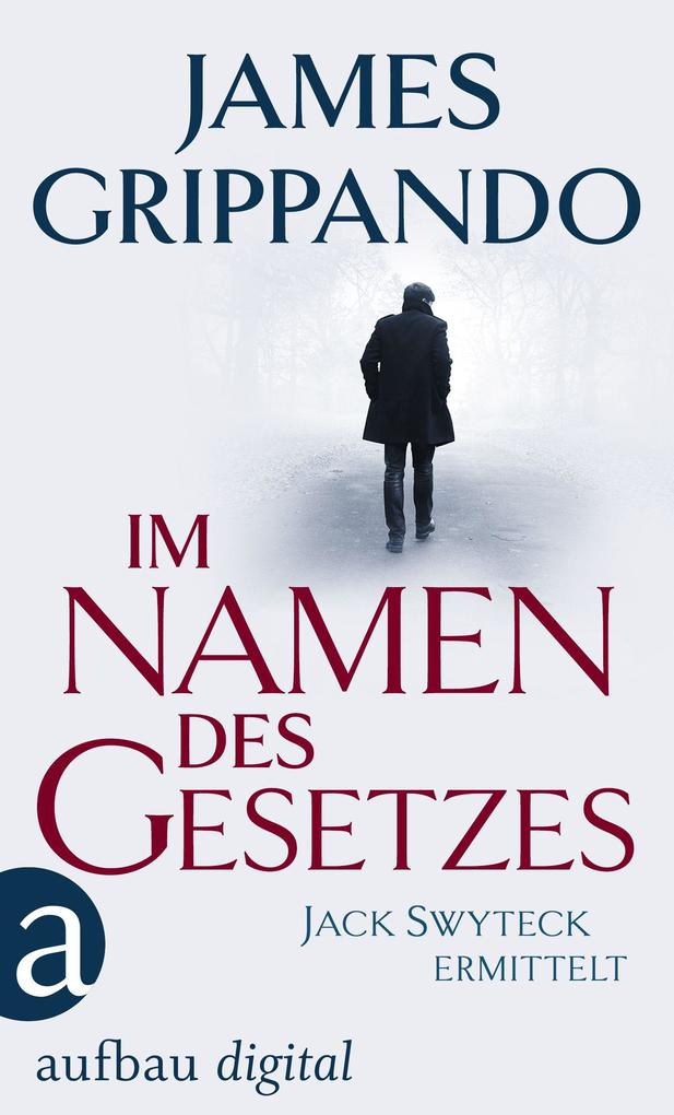 Produktbild: Im Namen des Gesetzes | James Grippando