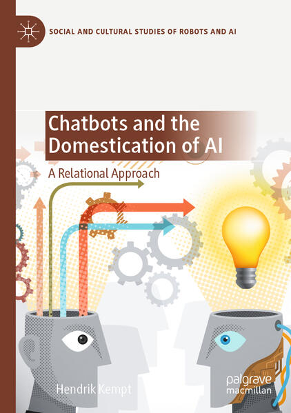 Produktbild: Chatbots and the Domestication of AI | Hendrik Kempt