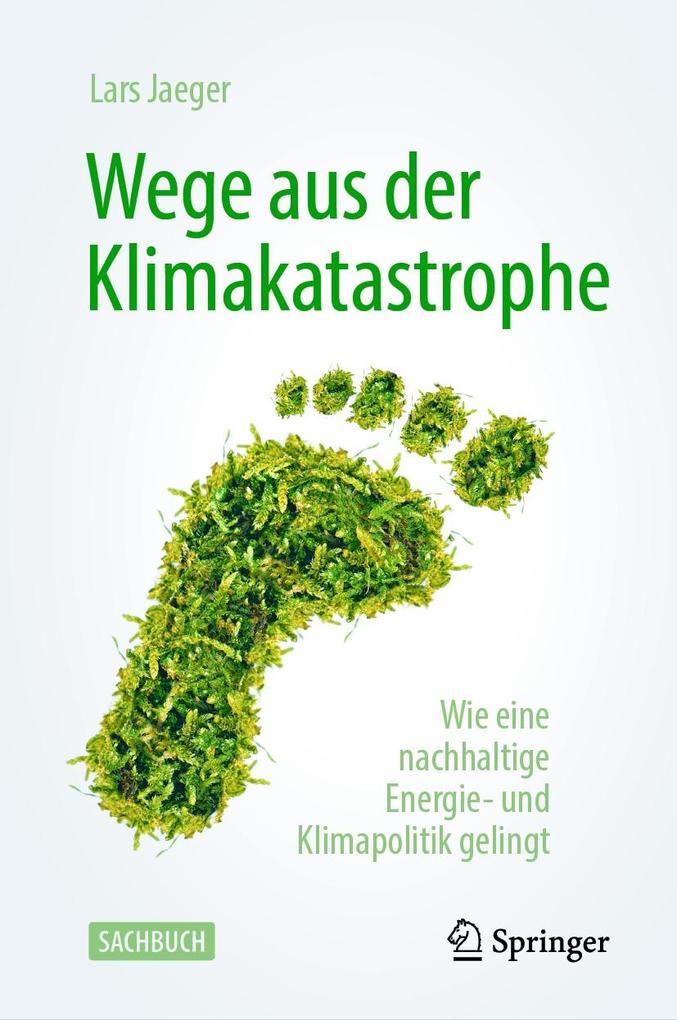 Produktbild: Wege aus der Klimakatastrophe | Lars Jaeger