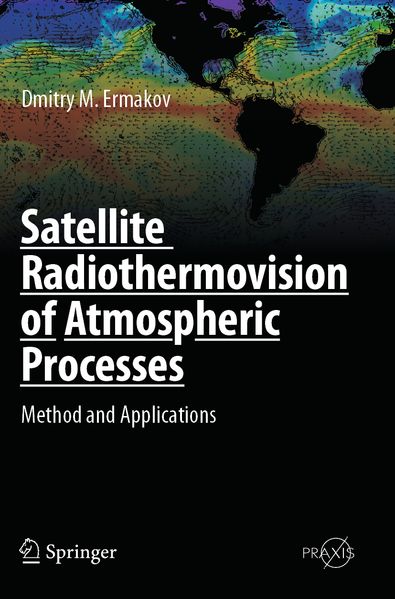 Produktbild: Satellite Radiothermovision of Atmospheric Processes | Dmitry M. Ermakov