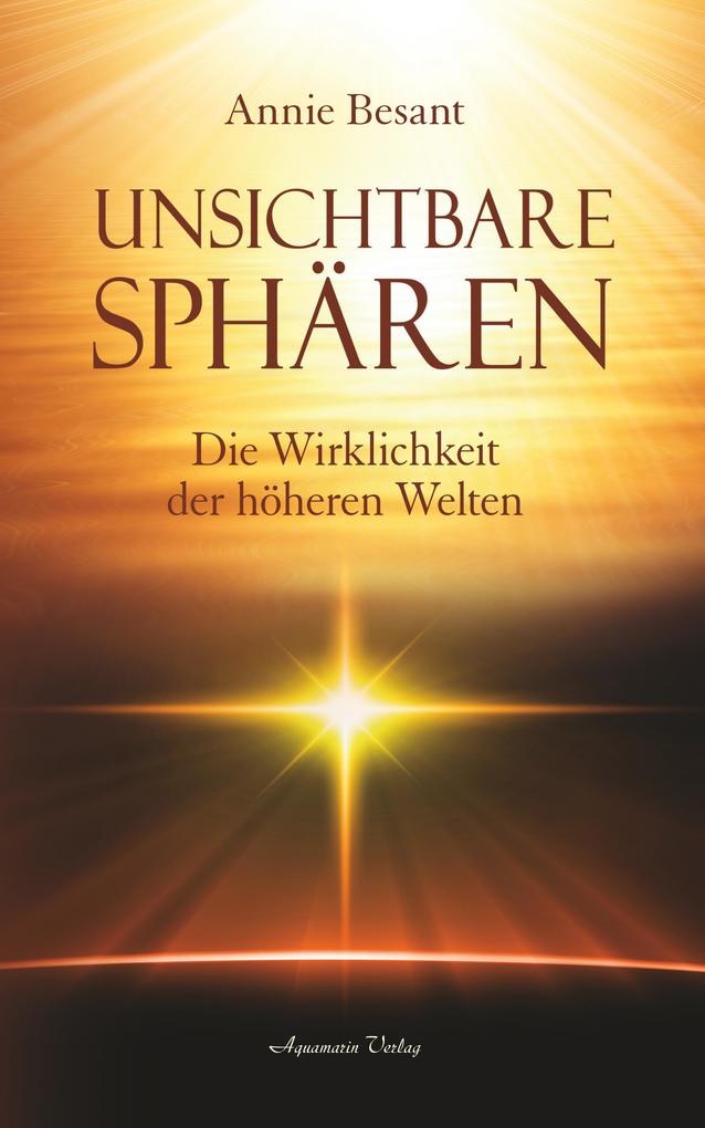 Produktbild: Unsichtbare Sphären | Annie Besant