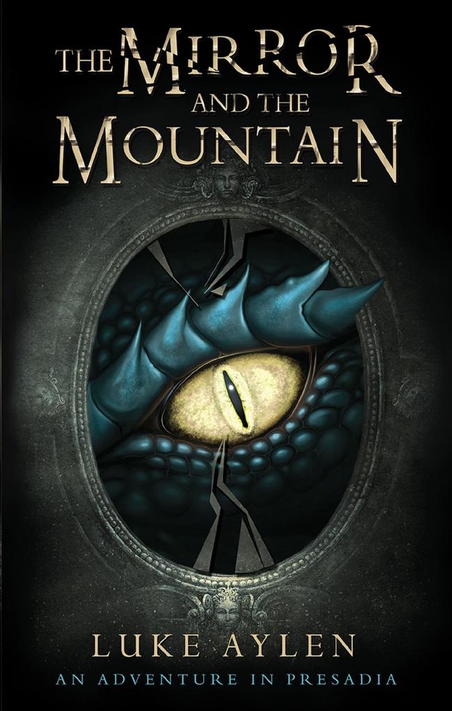 Produktbild: The Mirror and the Mountain | Luke Aylen