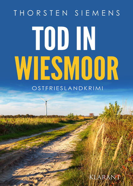 Produktbild: Tod in Wiesmoor. Ostfrieslandkrimi | Thorsten Siemens