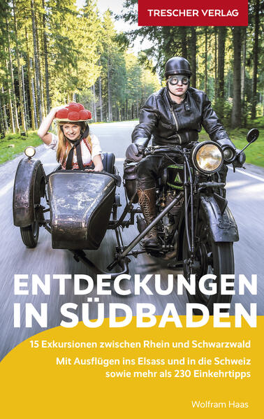 Produktbild: TRESCHER Reiseführer Entdeckungen in Südbaden | Wolfram Haas