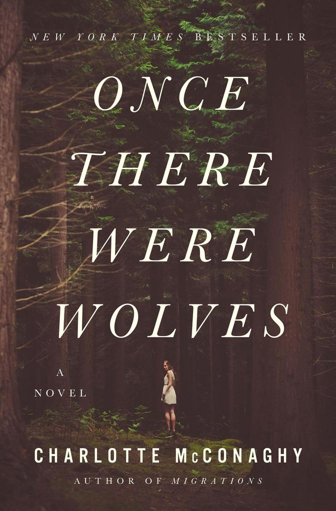 Produktbild: Once There Were Wolves | Charlotte McConaghy