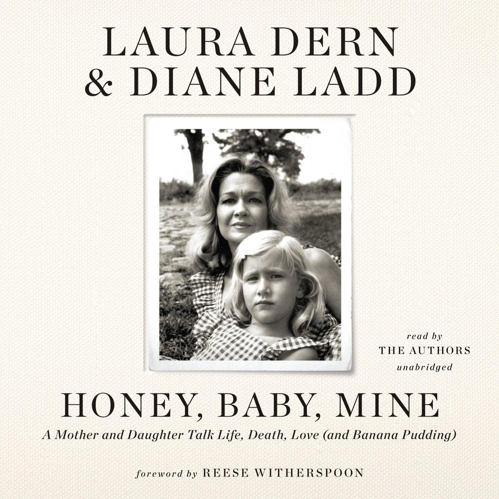 Produktbild: Honey, Baby, Mine | Laura Dern, Diane Ladd