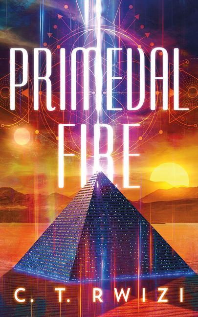 Produktbild: Primeval Fire | C T Rwizi