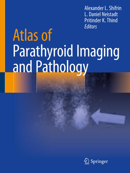 Produktbild: Atlas of Parathyroid Imaging and Pathology
