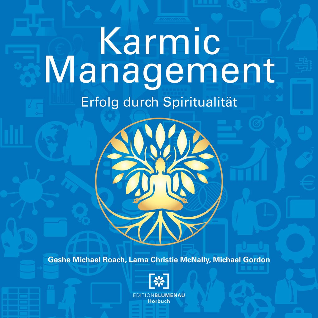 Produktbild: Karmic Management | Geshe Michael Roach, Lama Christie McNally, Michael Gordon