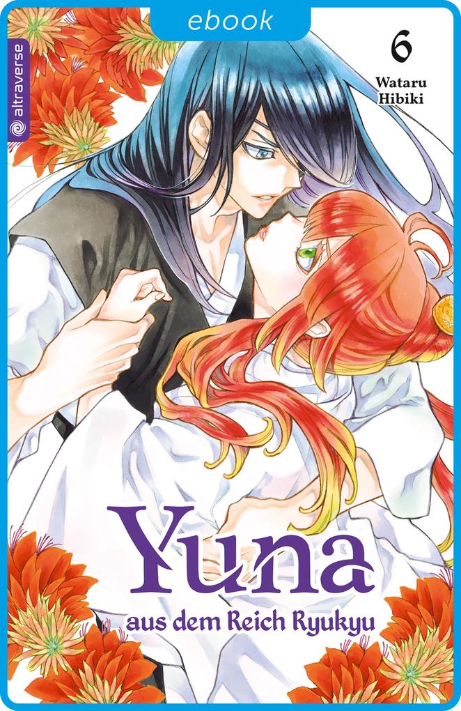 Produktbild: Yuna aus dem Reich Ryukyu 06 | Wataru Hibiki
