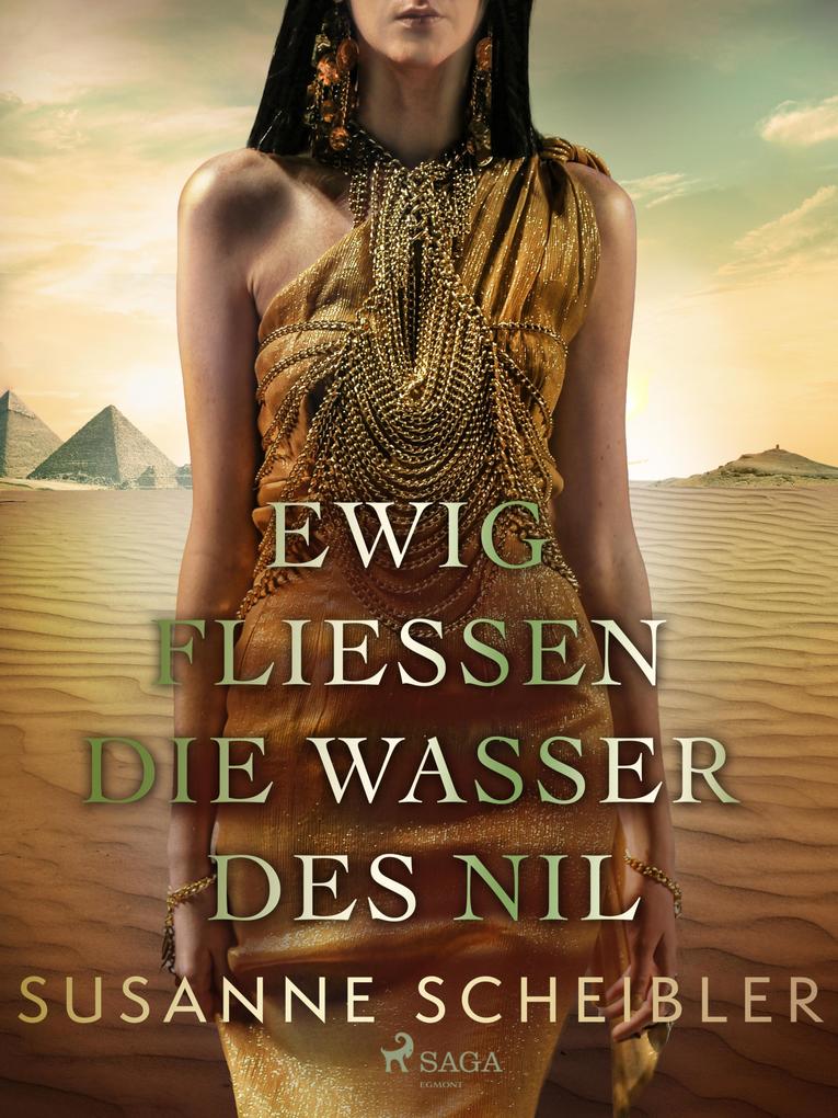 Produktbild: Ewig fließen die Wasser des Nil | Susanne Scheibler
