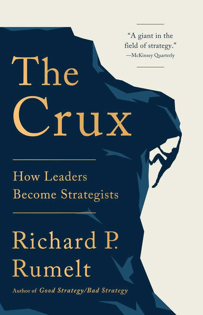Produktbild: The Crux | Richard P. Rumelt