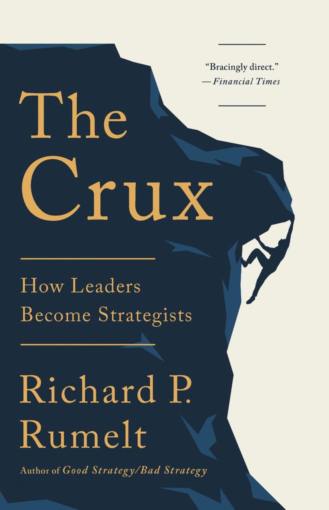 Produktbild: The Crux | Richard P Rumelt