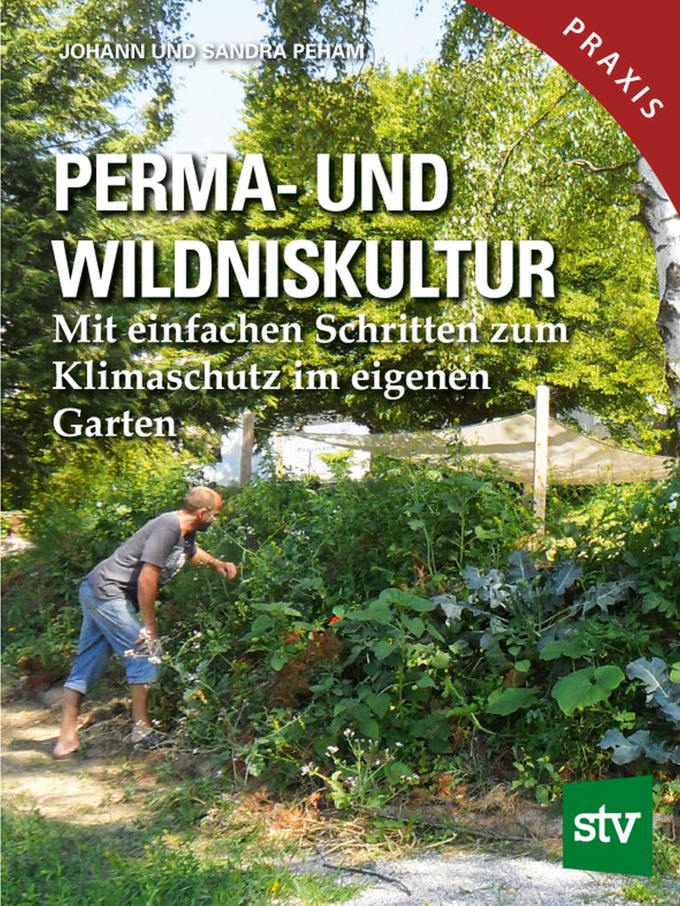 Produktbild: Perma- und Wildniskultur | Sandra Peham, Johann Peham