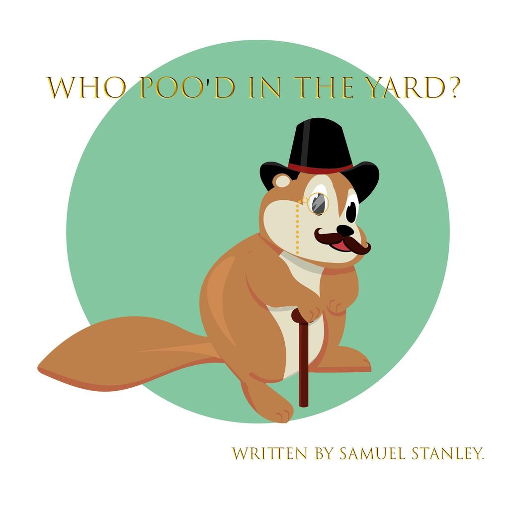 Who Poo'd In The Yard? als eBook epub