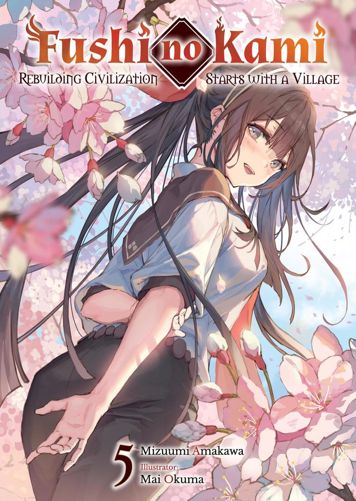 Produktbild: Fushi no Kami: Rebuilding Civilization Starts With a Village Volume 5 | Mizuumi Amakawa