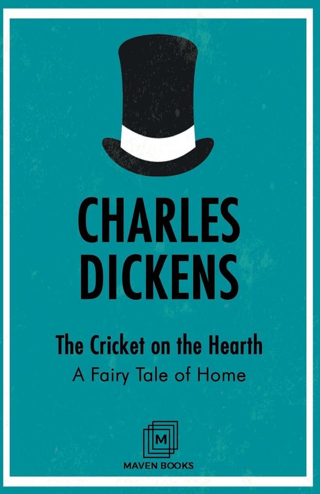 Produktbild: The Cricket on the Hearth A Fairy Tale of Home | Charles Dickens