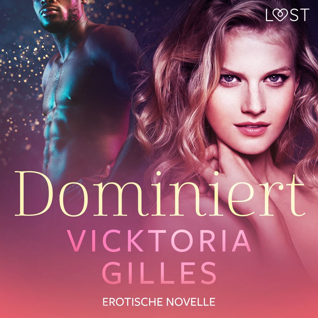 Produktbild: Dominiert - Erotische Novelle | Vicktoria Gilles