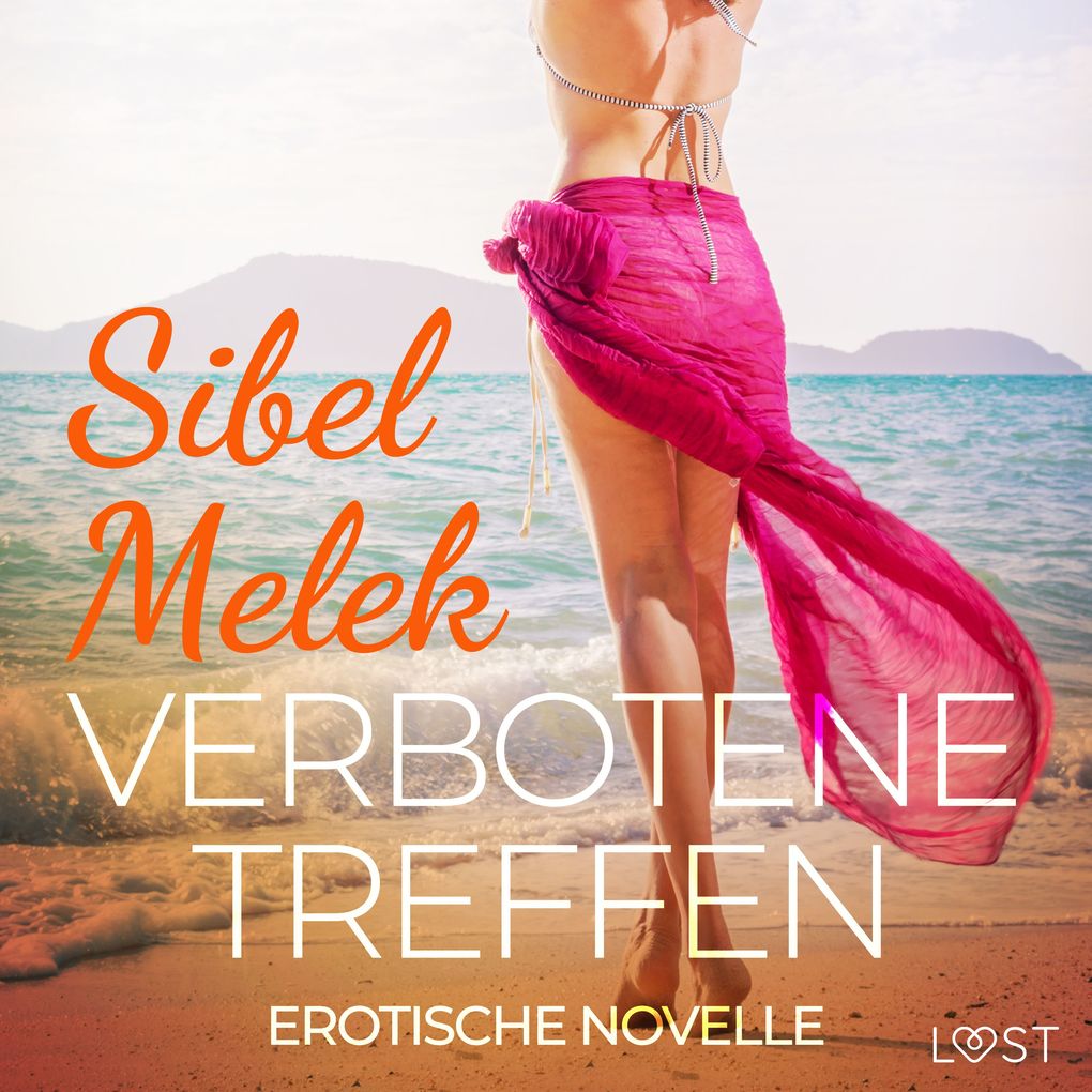 Produktbild: Verbotene Treffen - Erotische Novelle | Sibel Melek