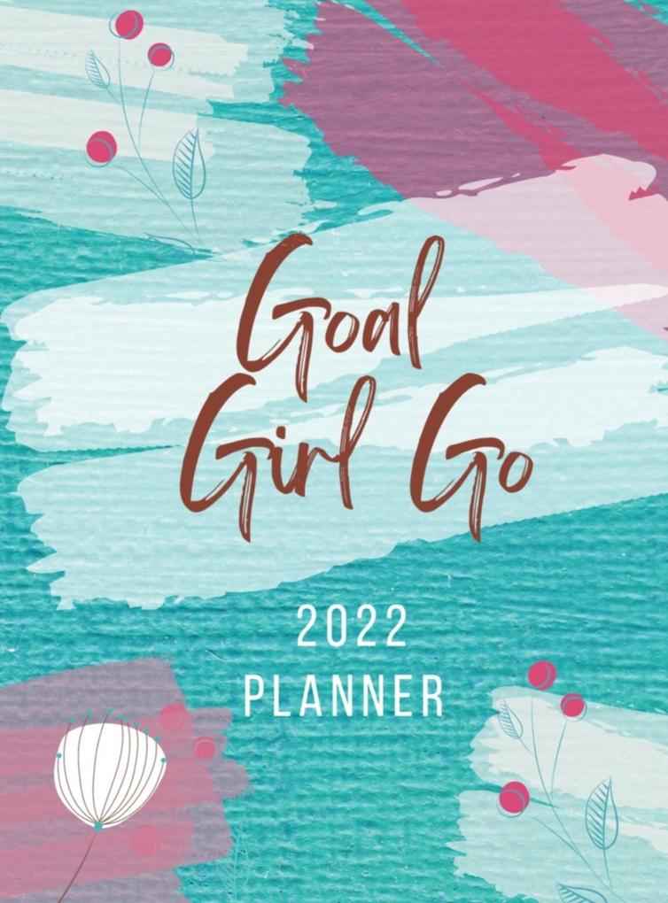 Goal Girl Go 2022 Planner als Buch (gebunden)