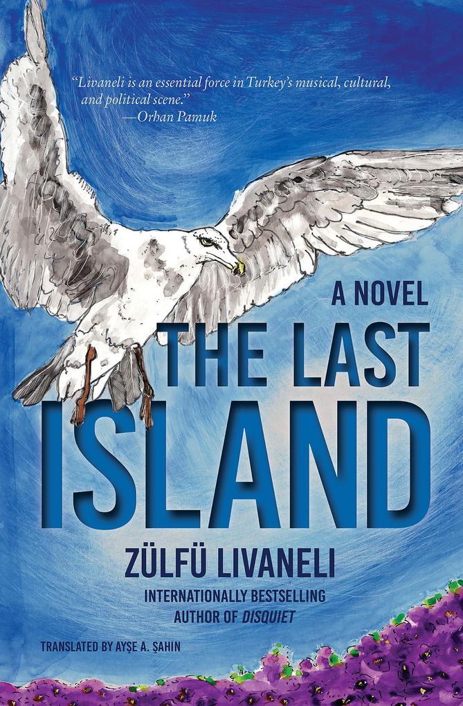 Produktbild: The Last Island | Zülfü Livaneli