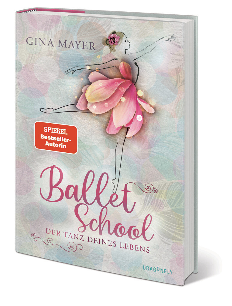 Weitere Ansicht: Ballet School - Der Tanz deines Lebens | Gina Mayer