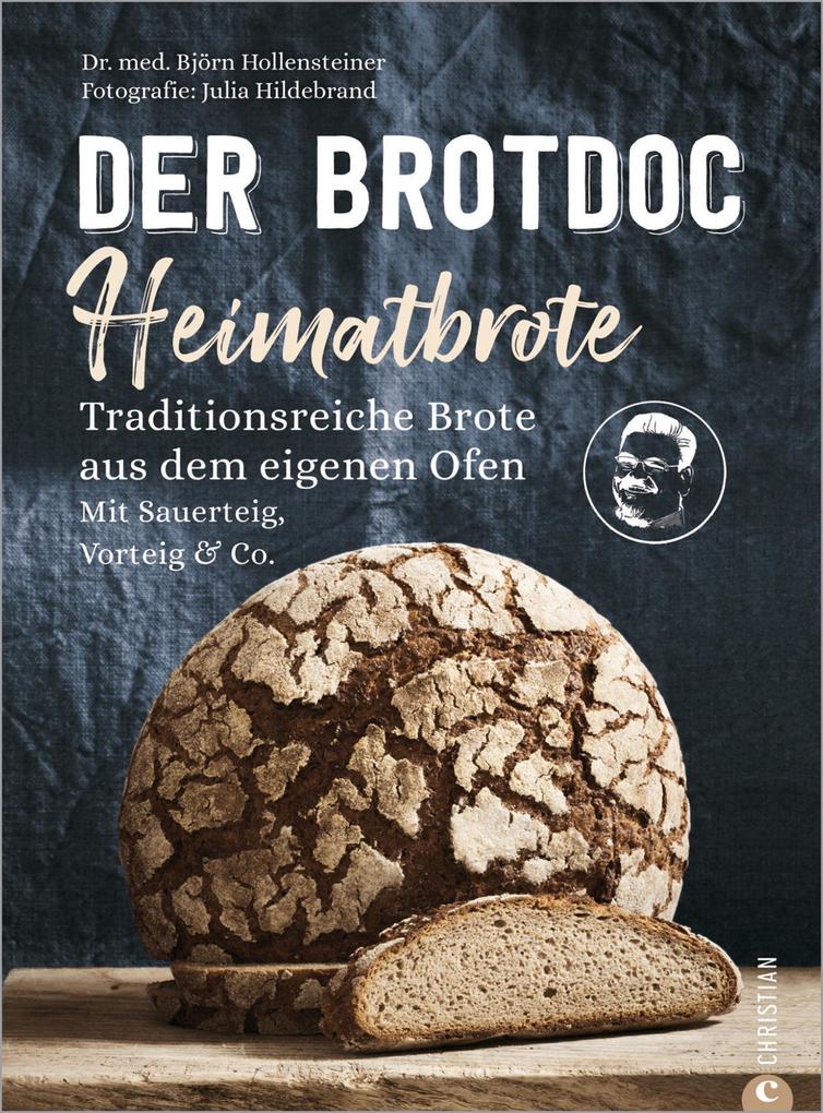 Produktbild: Der Brotdoc: Heimatbrote | Björn Hollensteiner