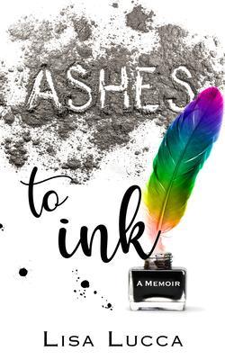 Produktbild: Ashes to Ink | Lisa Lucca