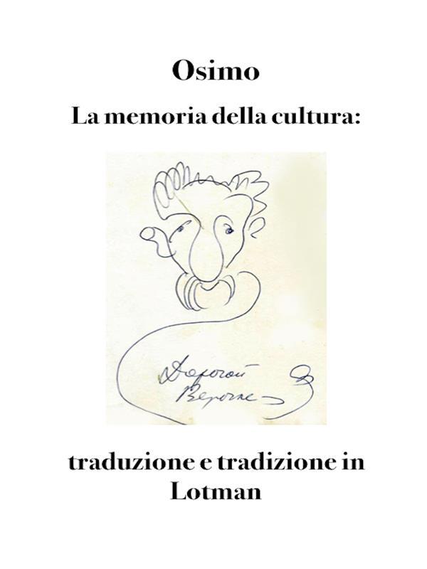 Produktbild: La memoria della cultura | Bruno Osimo
