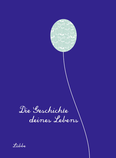 Produktbild: Die Geschichte deines Lebens/königsblau | Michael Winter