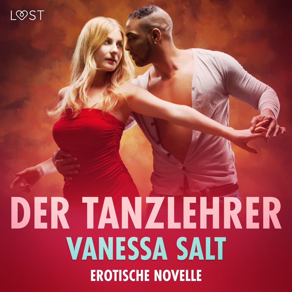 Produktbild: Der Tanzlehrer - Erotische Novelle | Vanessa Salt