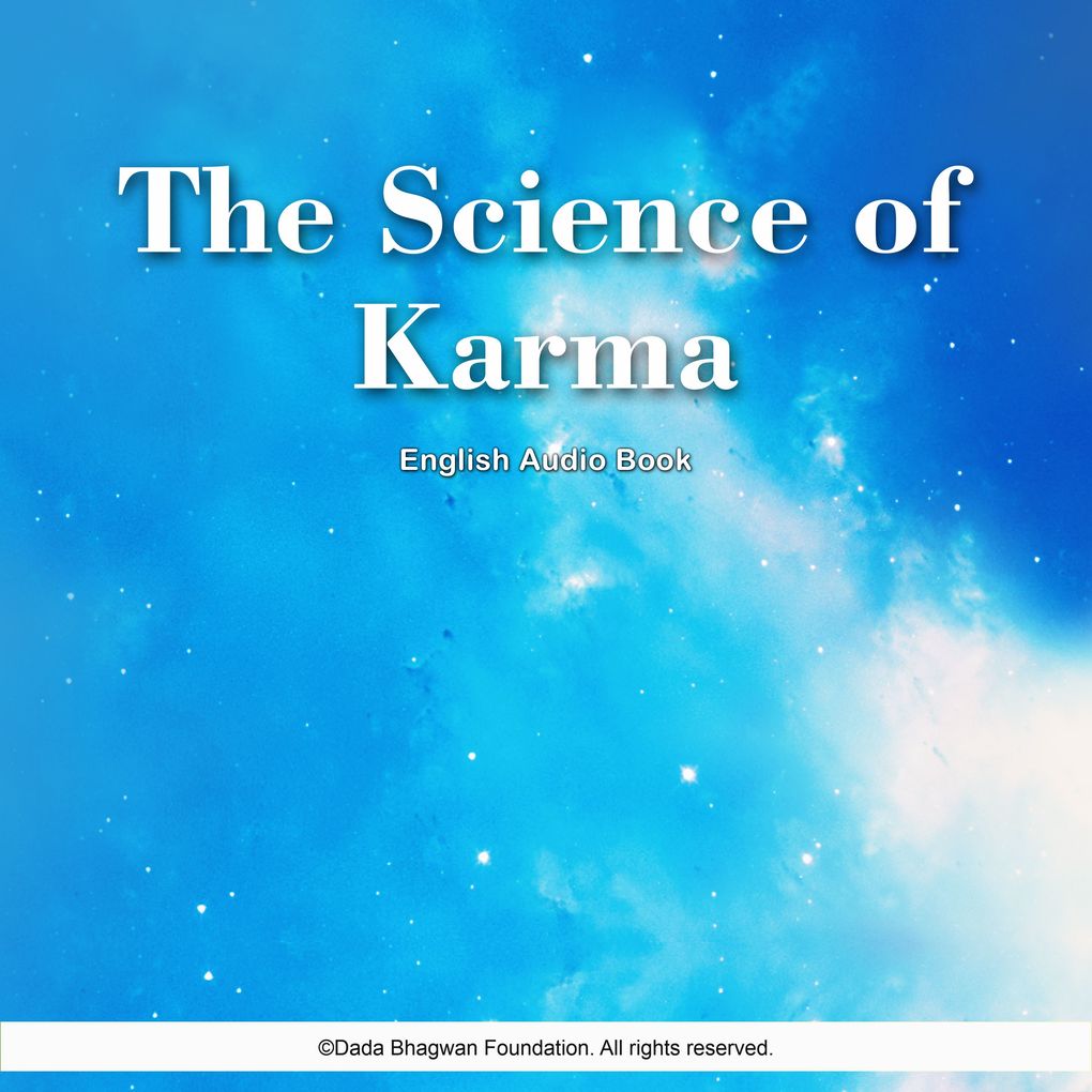Produktbild: The Science of Karma - English Audio Book | Dada Bhagwan