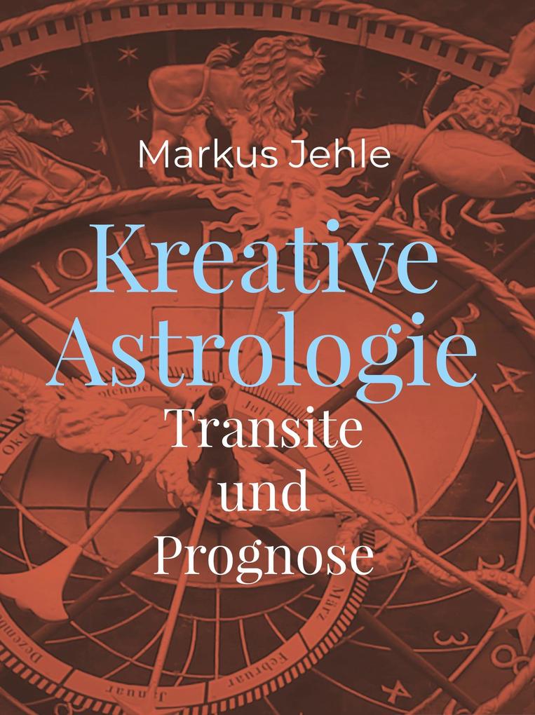 Produktbild: Kreative Astrologie | Markus Jehle