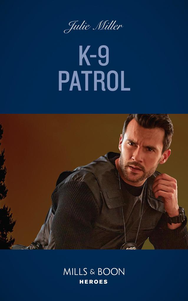 Produktbild: K-9 Patrol | Julie Miller