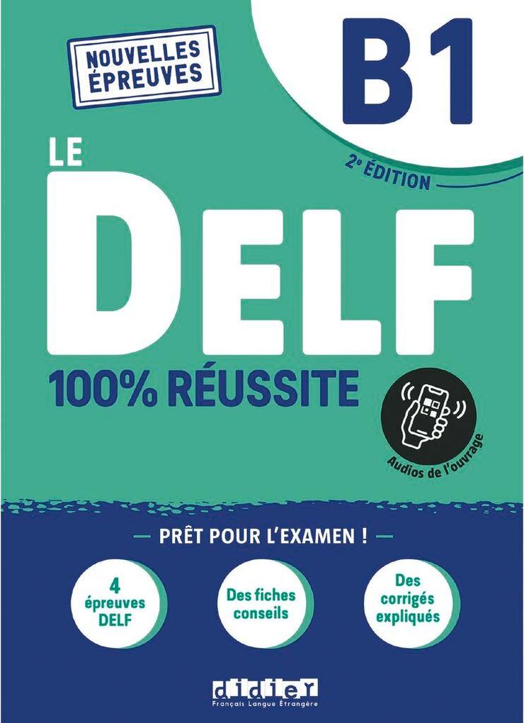 Produktbild: Le DELF - 100% réussite - 2. Ausgabe - B1