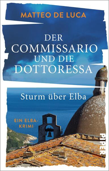 Produktbild: Der Commissario und die Dottoressa - Sturm über Elba | Matteo De Luca