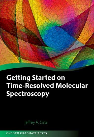 Produktbild: Getting Started on Time-Resolved Molecular Spectroscopy | Jeffrey A Cina