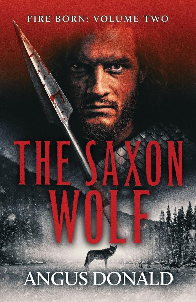 Produktbild: The Saxon Wolf | Angus Donald