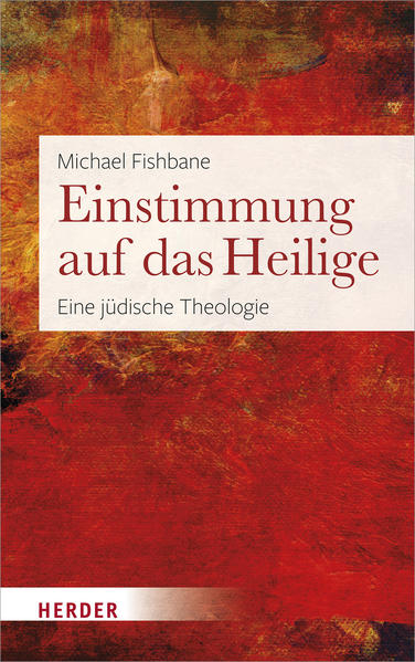 Produktbild: Einstimmung auf das Heilige | Michael Fishbane