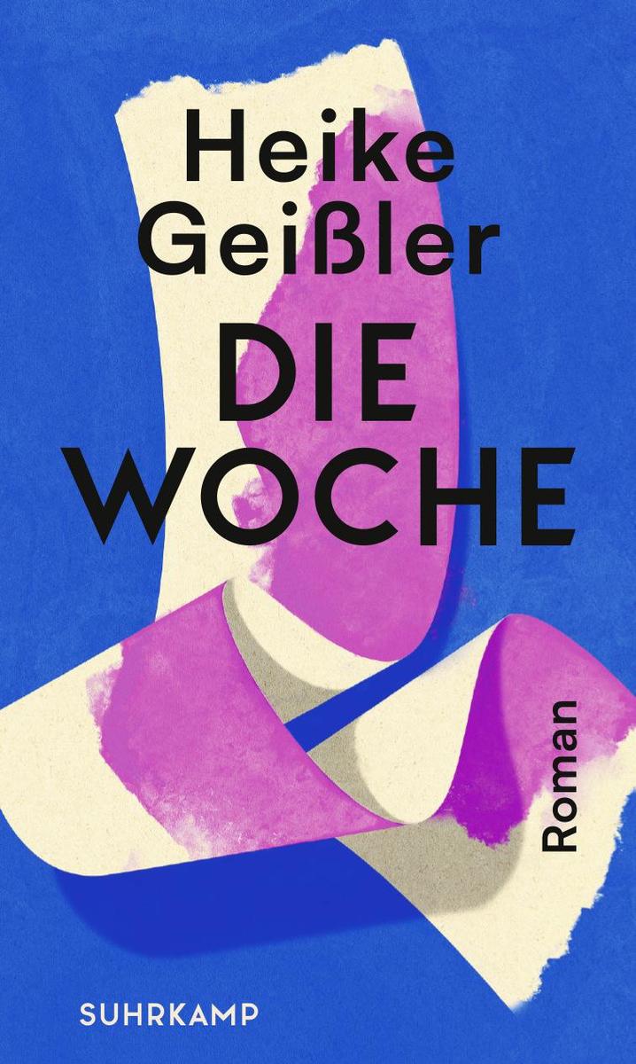 Produktbild: Die Woche | Heike Geißler