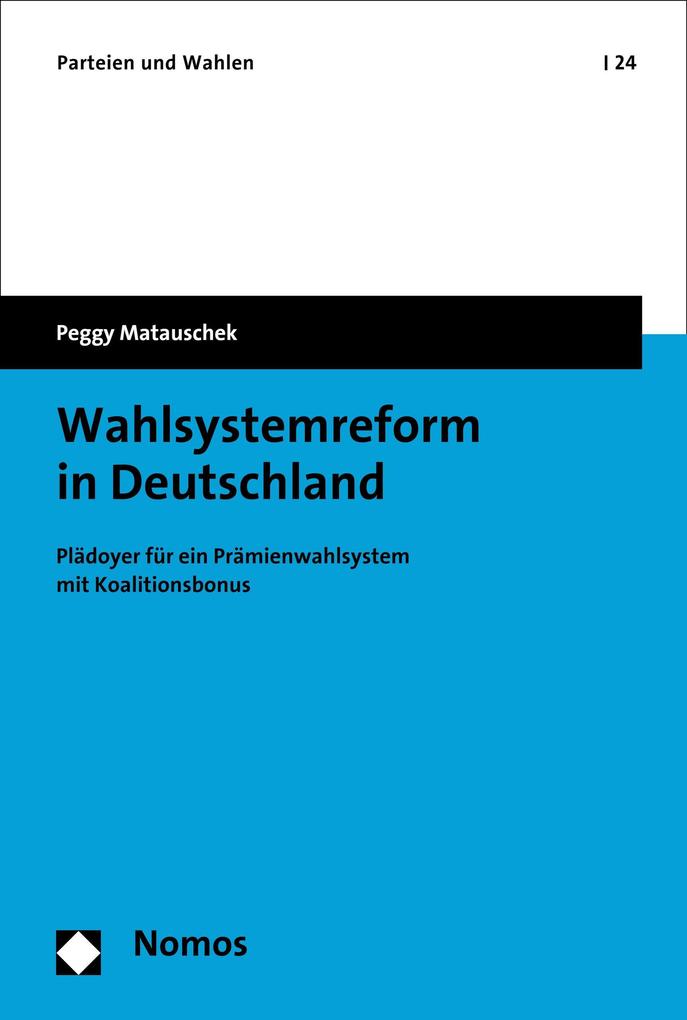 Produktbild: Wahlsystemreform in Deutschland | Peggy Matauschek