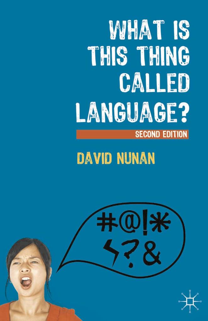 Produktbild: What Is This Thing Called Language? | David Nunan