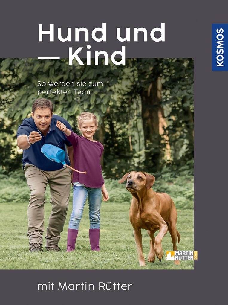 Produktbild: Hund und Kind - mit Martin Rütter | Martin Rütter, Andrea Buisman