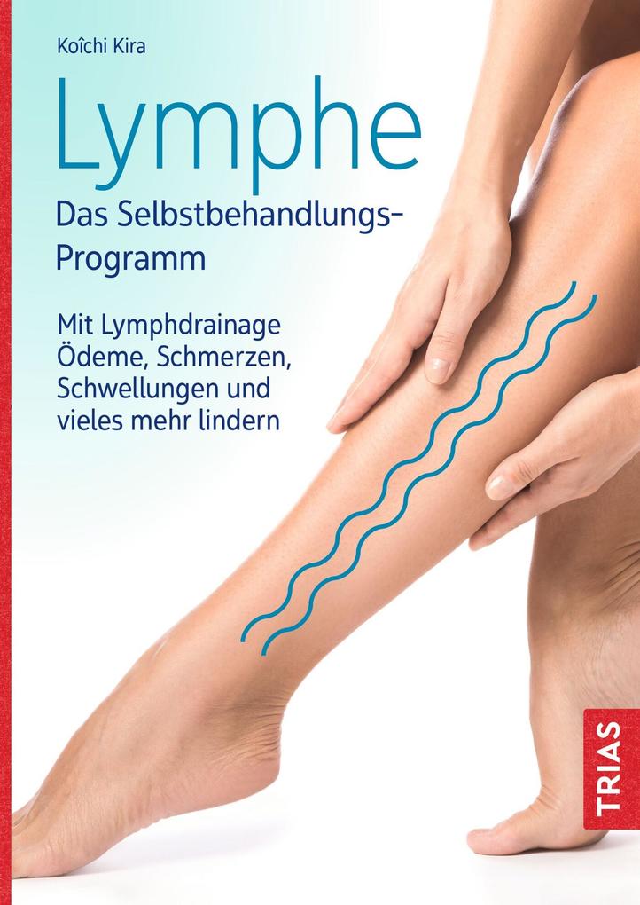 Produktbild: Lymphe - Das Selbstbehandlungs-Programm | Koichi Kira