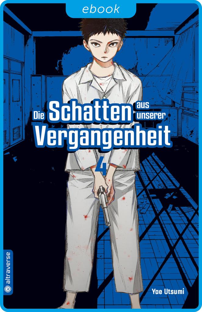 Produktbild: Die Schatten aus unserer Vergangenheit 04 | Yae Utsumi